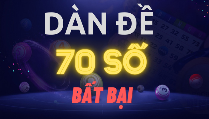 dàn đề 70 số